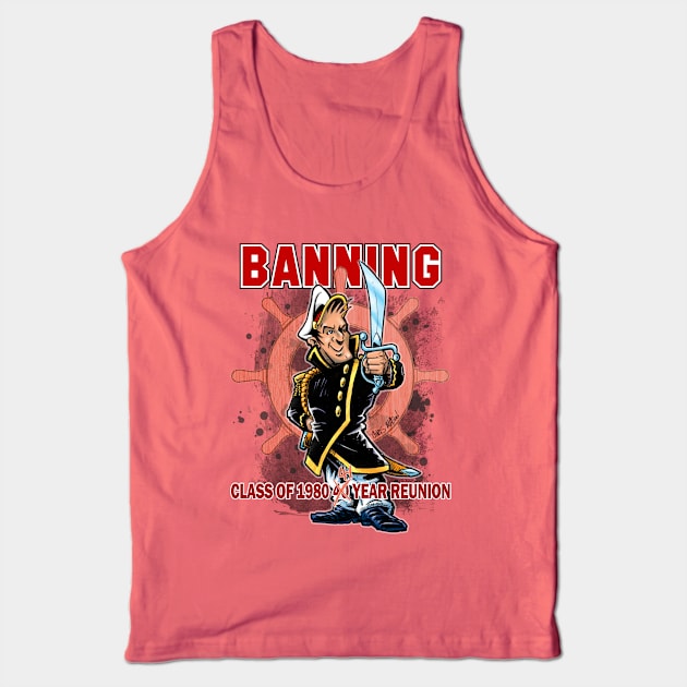 BANNING 40th Reunion Class Tank Top by CMProds